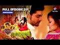 FULL EPISODE-211 | Geet Ki Haldi | Geet Hui Sabse Parayi | गीत हुई सबसे पराई