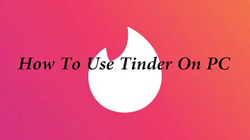 Come usare Tinder sul PC?