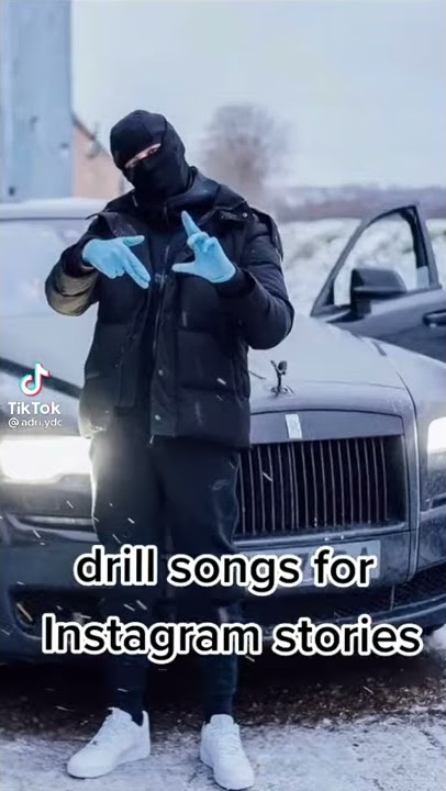 DRILL SONGS FOR IG STORIES
