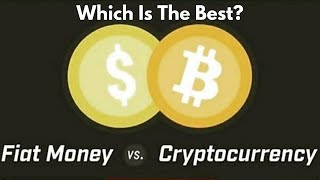 Trade Cryptocurrency Vs Fiat Money: Similarities And Differences