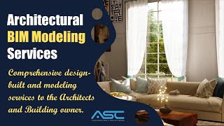 Architectural BIM Modeling Services​ | ASC Technology Solutions