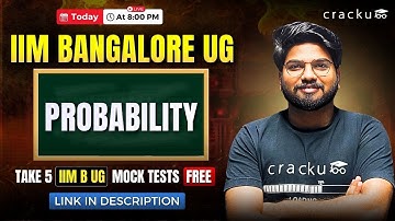 IIM B UG Admission Test Live – Probability | IIM B UG Entrance Examination session