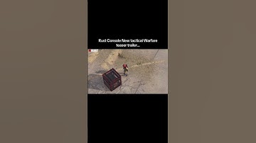 Rust Console New tactical Warfare teaser trailer…#shorts #rust #rustconsole