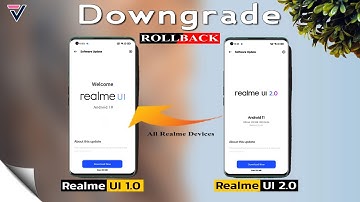 How to Downgrade Realme UI 2.0 to Realme UI 1.0 Full Details, All Realme Rollback Android 11 to 10💥😱