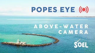 Pope's Eye Above Water Live Stream