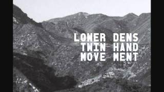 Video thumbnail of "Lower Dens - Blue & Silver"