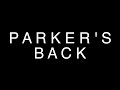 PARKER'S BACK - Yellow Blood (Live)