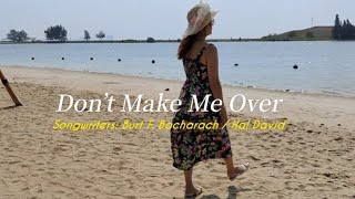 Don't Make Me Over ( cover by Willy Solaiman )