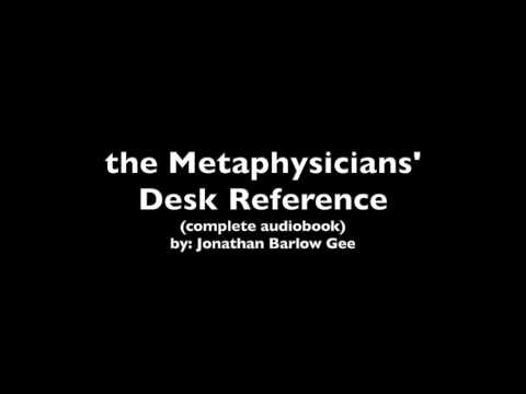 the 2003 "Metaphysicians' Desk Reference" by Jonathan Barlow Gee (2/2)