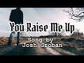 You Rasie Me Up - Josh Groban (with lyrics/bible verse)