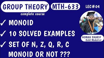 Monoid | Example of monoid | mth633 lecture | group theory lecture in hindi