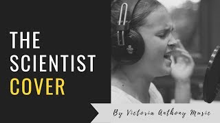 The Scientist Coldplay Cover By Victoria Anthony