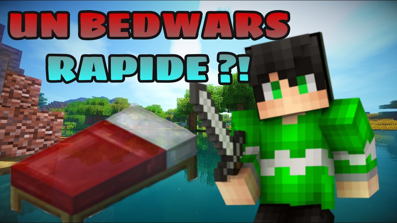 UN BEDWARS TRES RAPIDE ! -Minecraft - YouTube