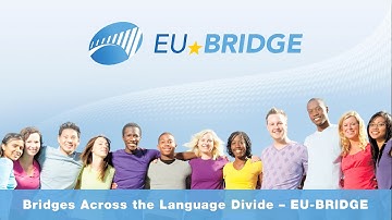 Bridges Across the Language Divide (EU-BRIDGE)