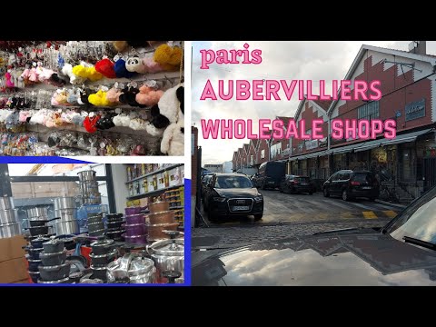 paris Aubervilliers wholesale shops