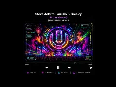 Farruko, Greeicy Steve &  Aoki ft. ID (Unreleased) | UMF Live Miami 2026