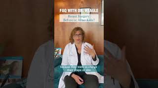 FAQ: Breast Surgery Before or After Kids?