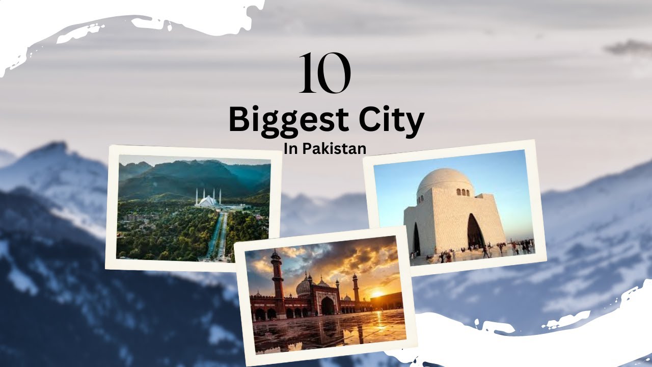 Top 10 Biggest City In Pakistan Pakistan Ma 10 Biggest City YouTube top-10-biggest-city-in-pakistan-pakistan-ma-10-biggest-city-youtube