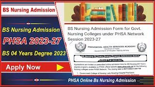 PHSA BS Nursing Online Registration 2023 | How to apply for PHSA Institute Bs Nursing online 2023