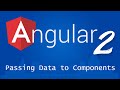 Angular 2 for Beginners - Tutorial 8 - Passing Data to Components thumb