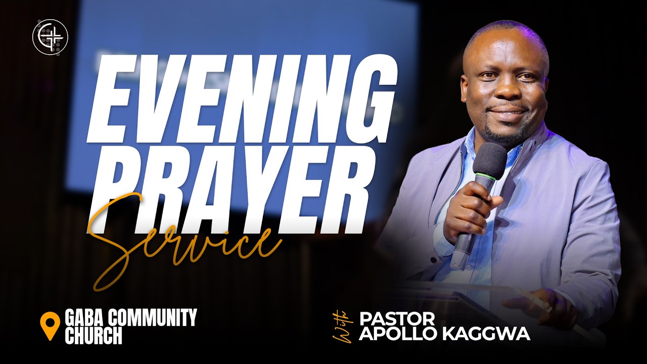 🔴 Evening Prayer service | Ps. Apollo Kaggwa