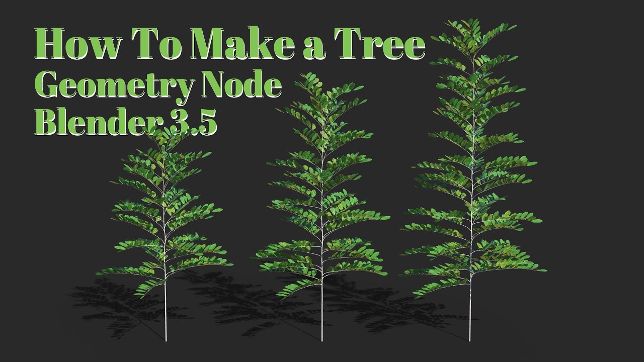 How to Make a Tree with Geometry Nodes in Blender (6) | UitTree 2.3 ...