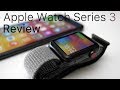 Apple Watch Series 3 Review - It's Finally Great!