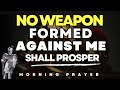 Father, Shield Me From the Terrors of My Enemies Today | Powerful Morning Prayer