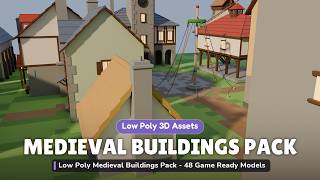 Low Poly Medieval Buildings Pack - 48 Game Ready Models | Turntable