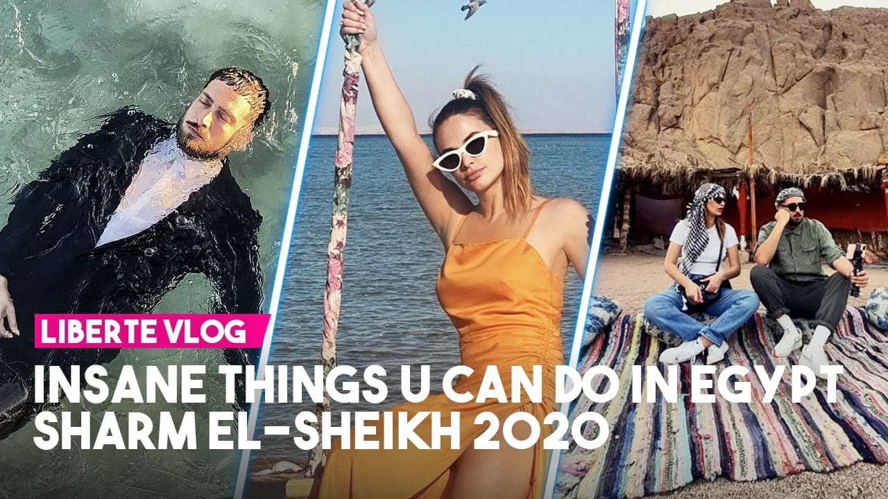 Këto janë ‘çmenduritë’ që mund ti bëni në Egjipt // Liberté Vlog
