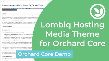 Lombiq Hosting - Media Theme for Orchard Core - Orchard Core Demo
