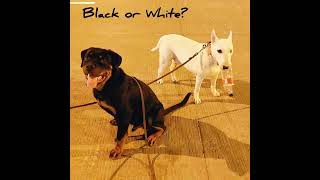 Black Or White?
