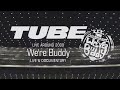 【TUBE LIVE AROUND 2009 We're Buddy LIVE &amp; DOCUMENTARY】 俺達ゃBuddy