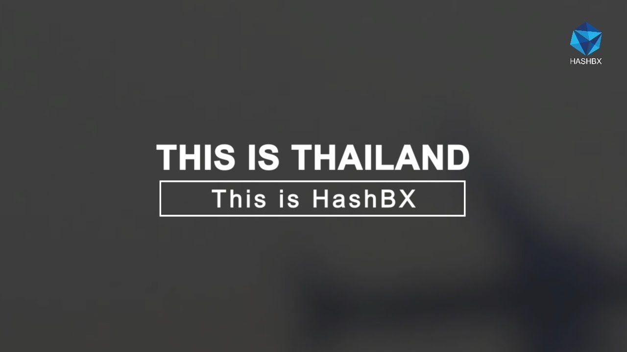 Unseen Thailand with HASHBX