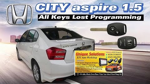 Honda City Aspire 1.5 Model 2016 All Keys Lost Programming