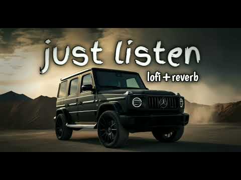 Just Listen ( slowed+reverb) sidhu moose wala new lofi song#lofi #trending #chillbeats