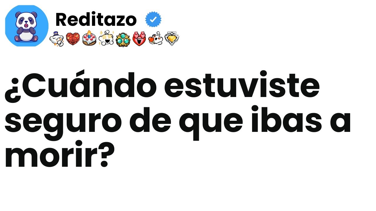 [Episodio completo] ¿Cuándo estuviste seguro de que ibas a morir?