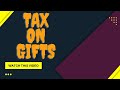 Learn gifts taxability  aditya karn