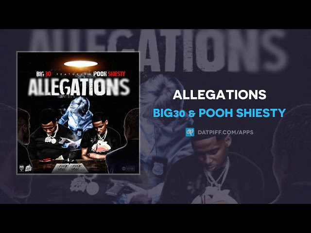 BIG30 u0026 Pooh Shiesty - Allegations (AUDIO) class=