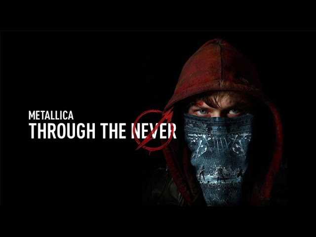 METALLICA PELÍCULA THROUGH THE NEVER