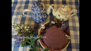 An American  'Pietime and Tea'/ Blueberry Mousse Tart