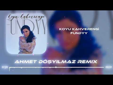 Fundyy - Koyu Kahverengi (Ahmet Döşyılmaz Remix) | Lyrics - Sözleri @FundyyMusic