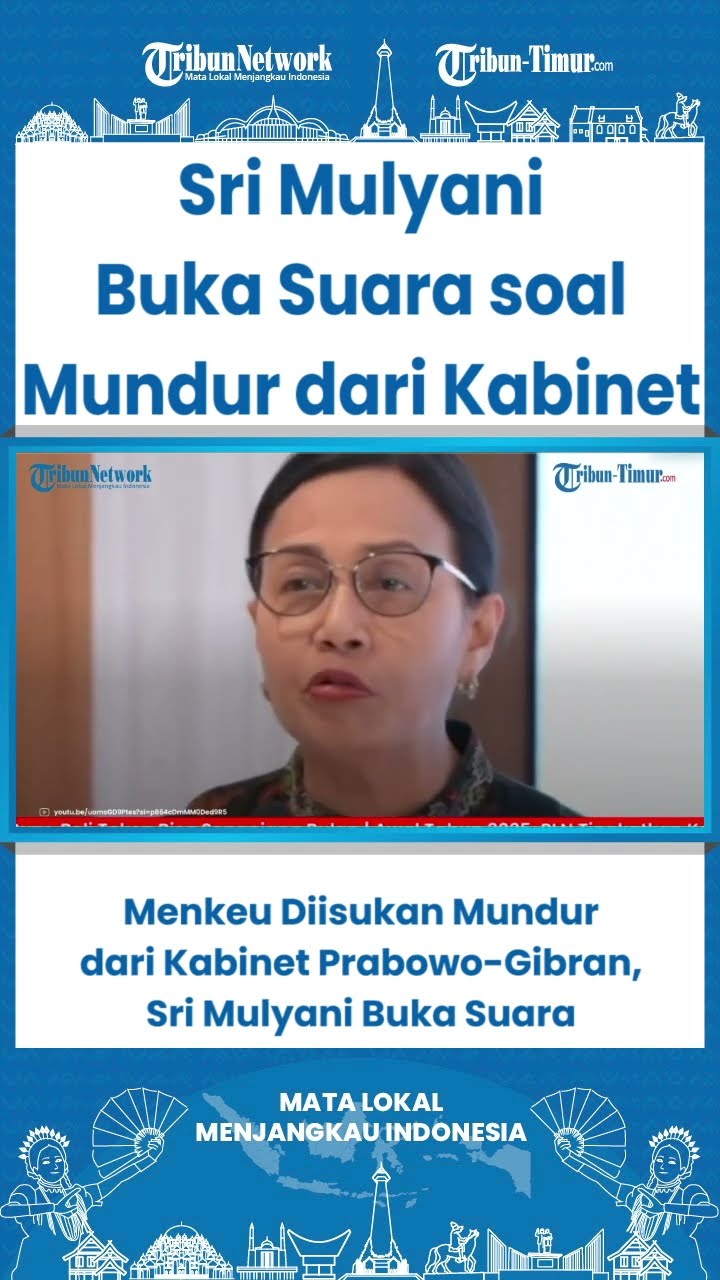 SHORT Menkeu Diisukan Mundur dari Kabinet Prabowo Gibran, Sri Mulyani Buka Suara