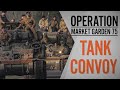 Tank Convoy | Operation Market Garden 75 | The Tank Museum
