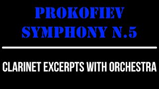 Prokofiev Symphony n.5 - Clarinet Excerpts with orchestra