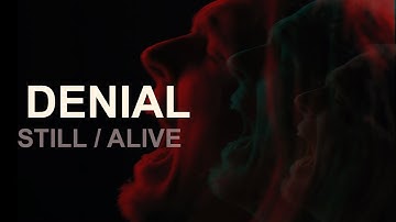 Asymmetry - Denial: Still/Alive (Official Video) (feat. Dusan Svilokos)