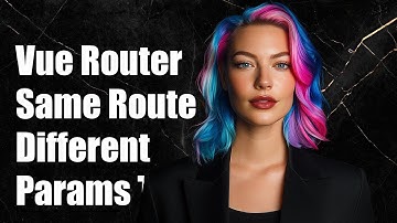 Vue Router: Handling Same Route with Different Params Effectively