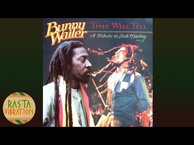Bunny Wailer‎ - Time Will Tell: A Tribute to Bob Marley (Full Album) class=