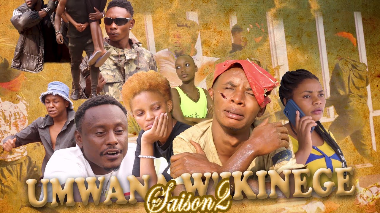 UMWANA W'IKINEGE SEASON 2 EPISODE 2