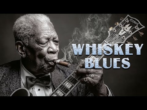 Whiskey Blues Slow Blues Compilations Emotional Blues Guitar Journeys And Relaxing Vibes